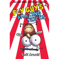 Fly Guy's Amazing Tricks (Fly Guy #14): Volume 14