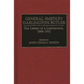 General Smedley Darlington Butler: The Letters of a Leatherneck, 1898-1931