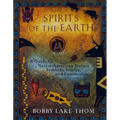 Spirits of the Earth: A Guide to Native American Nature Symbols, Stories, and Ceremonies