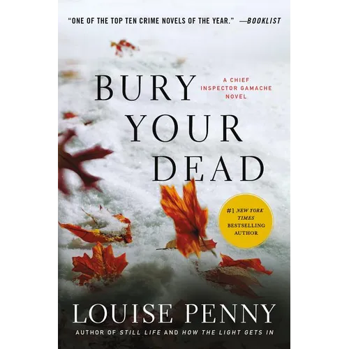 Bury Your Dead: A Chief Inspector Gamache Novel