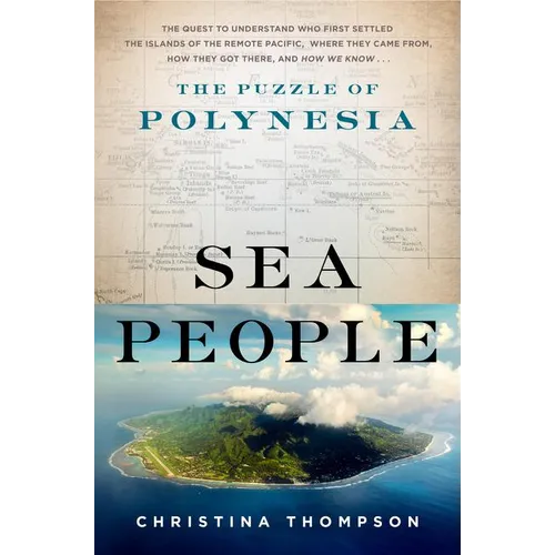 Sea People: The Puzzle of Polynesia