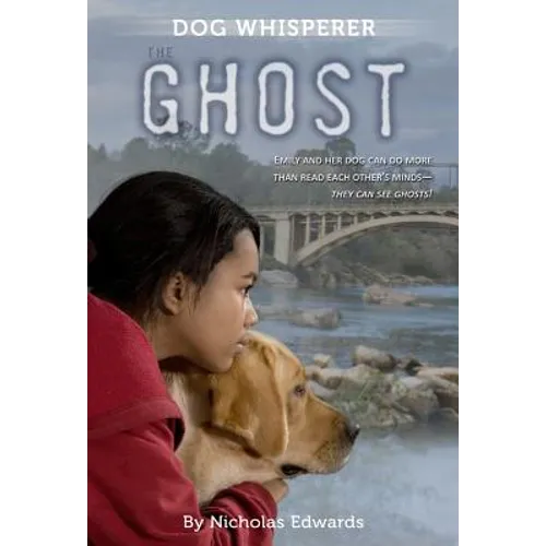 Dog Whisperer: The Ghost