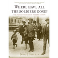 Where Have All the Soldiers Gone?: The Transformation of Modern Europe