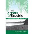 The Green Republic: A Conservation History of Costa Rica