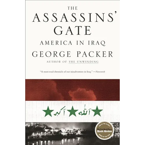 The Assassins' Gate: America in Iraq