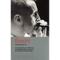 Brecht Collected Plays: 6: Good Person of Szechwan; The Resistible Rise of Arturo Ui; MR Puntila and His Man Matti