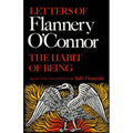 The Habit of Being: Letters of Flannery O'Connor