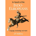 In Search of the Indo-Europeans