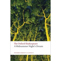 A Midsummer Night's Dream: The Oxford Shakespearea Midsummer Night's Dream
